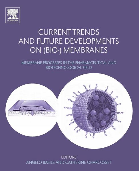 Produktbild: Current Trends and Future Developments on (Bio-) Membranes