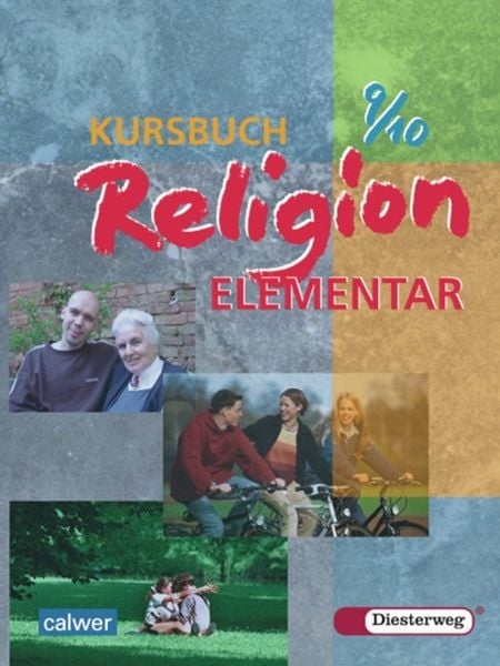 Kursbuch Religion Elementar, Taschenbuch von Wolfram Eilerts,Heinz-Günter Kübler, Verlag Moritz Diesterweg in Westermann Bildungsmedien,