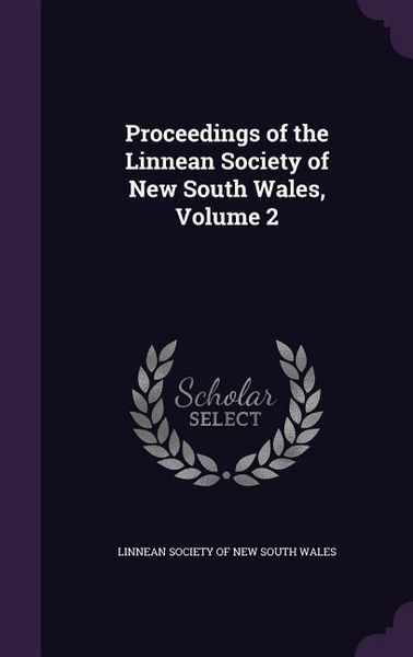 Produktbild: Proceedings of the Linnean Society of New South Wales, Volume 2