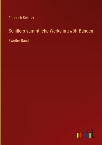 Produktbild: Schillers s&auml;mmtliche Werke in zw&ouml;lf B&auml;nden