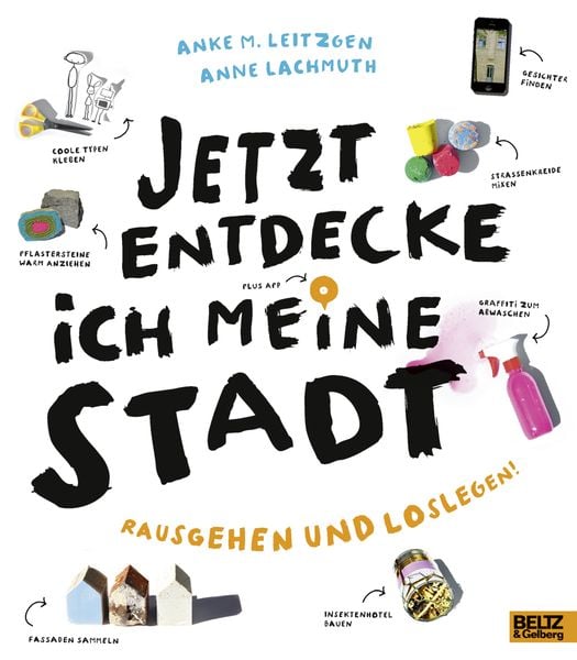 Jetzt entdecke ich meine Stadt, Geheftet von Anke M. Leitzgen , Anne Lachmuth, Beltz Verlagsgruppe GmbH & Co. KG, 9783407822093