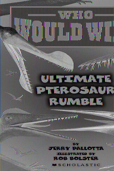 Produktbild: Who Would Win?: Ultimate Pterosaur Rumble