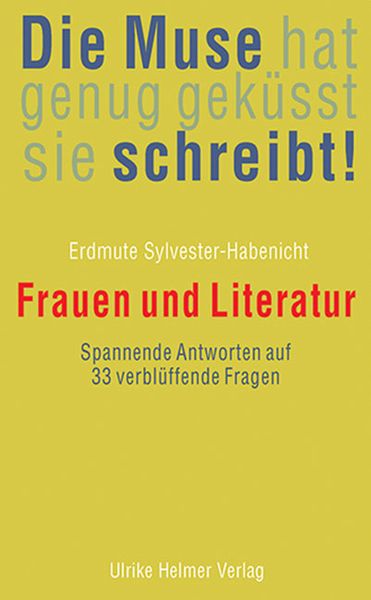 Produktbild: Die Muse hat genug gek&uuml;sst, sie schreibt!
