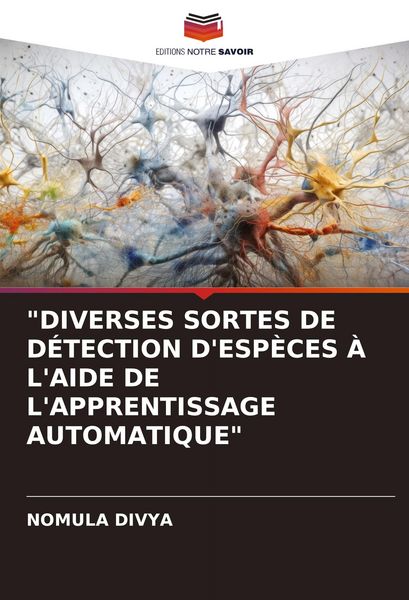Produktbild: DIVERSES SORTES DE D&Eacute;TECTION D'ESP&Egrave;CES &Agrave; L'AIDE DE L'APPRENTISSAGE AUTOMATIQUE