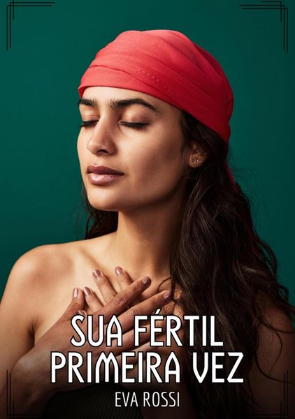 Produktbild: Sua f&eacute;rtil primeira vez