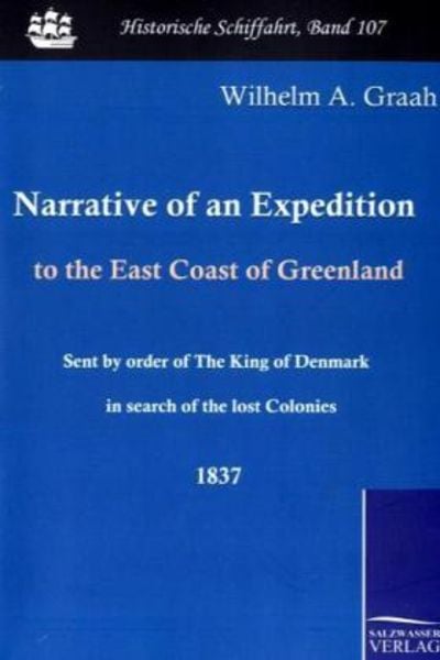 Narrative of an Expedition to the East Coast of Greenland