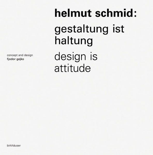 Produktbild: Helmut Schmid - Gestaltung ist Haltung / Design Is Attitude