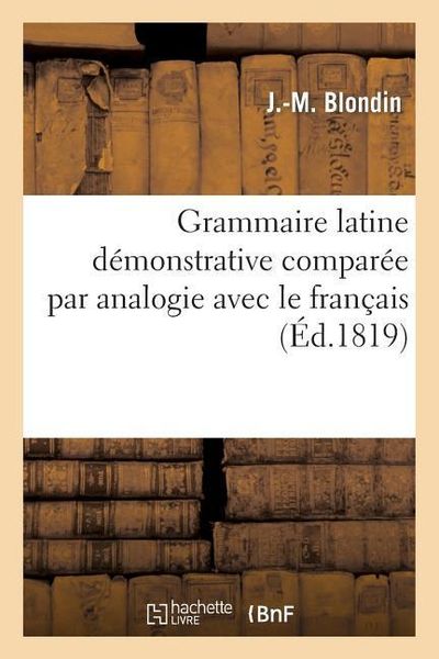 Produktbild: Grammaire Latine D&eacute;monstrative Compar&eacute;e Par Analogie Avec Le Fran&ccedil;ais