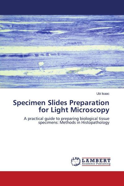 Produktbild: Specimen Slides Preparation for Light Microscopy