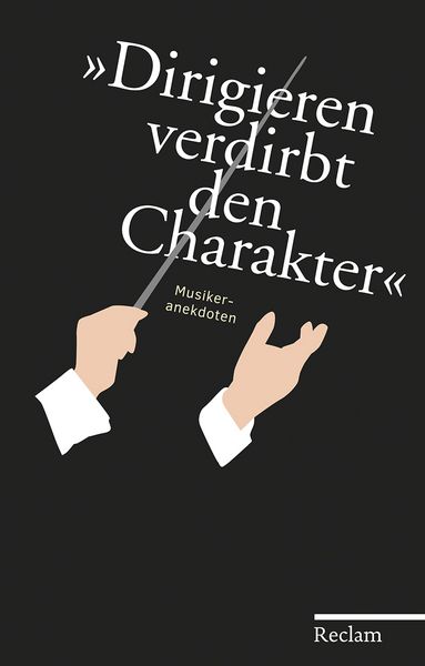 Produktbild: &raquo;Dirigieren verdirbt den Charakter&laquo;