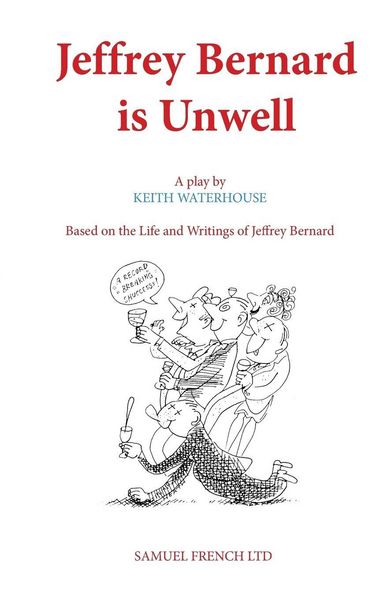 Produktbild: Jeffrey Bernard is Unwell