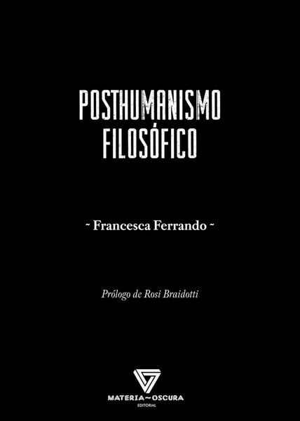 Produktbild: Posthumanismo filos&oacute;fico