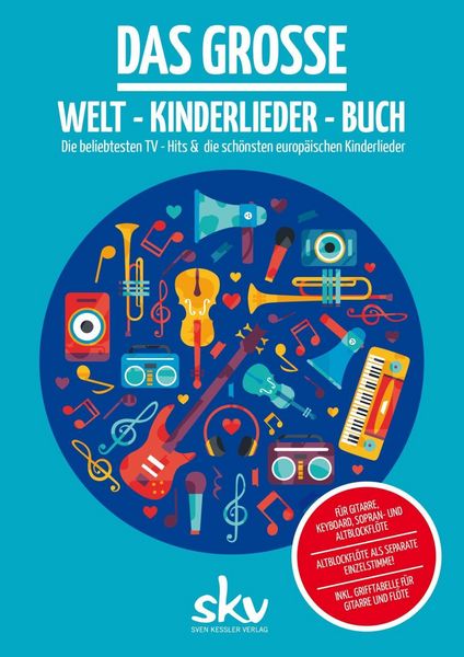Produktbild: Kessler, S: Grosse Welt-Kinderlieder-Buch