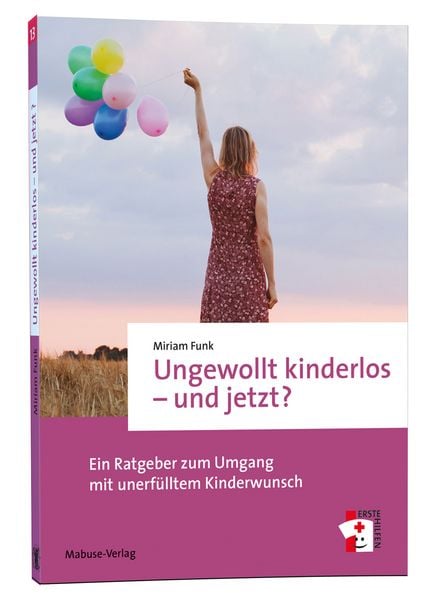 Produktbild: Ungewollt kinderlos &ndash; und jetzt?