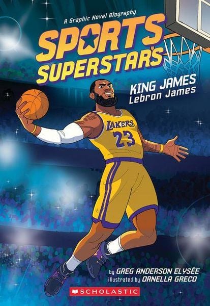 Produktbild: Sports Superstars: King James (Lebron James Graphic Novel Biography)