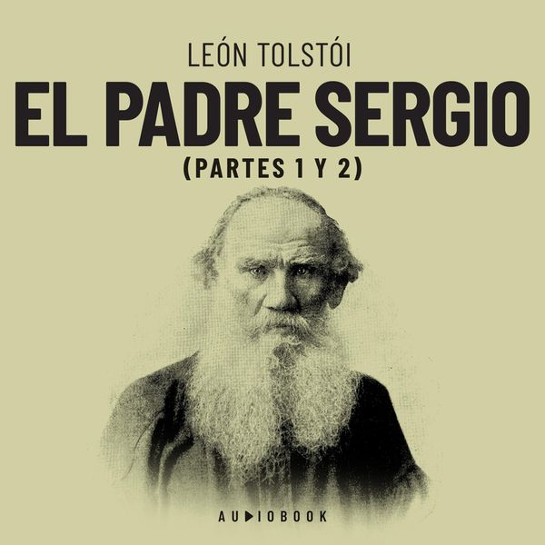 El padre Sergio - Leo N. Tolstoi, Audio, 4066004638836
