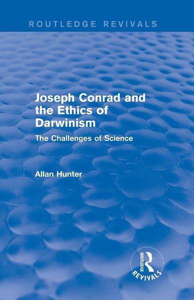 Produktbild: Joseph Conrad and the Ethics of Darwinism (Routledge Revivals)