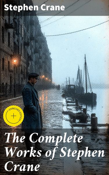 Produktbild: The Complete Works of Stephen Crane