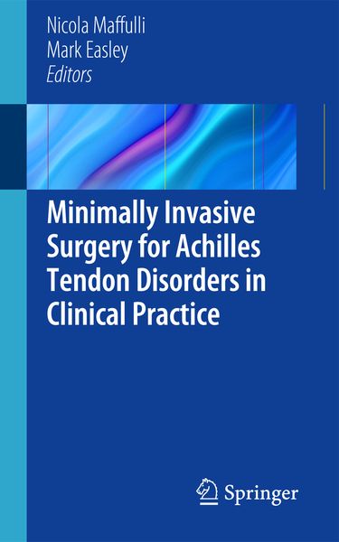 Produktbild: Minimally Invasive Surgery for Achilles Tendon Disorders in Clinical Practice