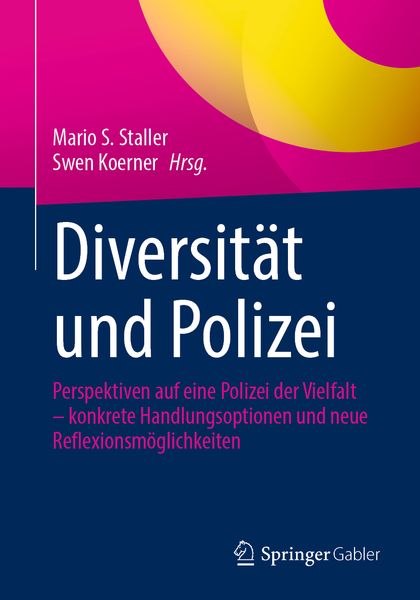 Diversität und Polizei, Taschenbuch von , Springer Fachmedien Wiesbaden GmbH, 9783658425647
