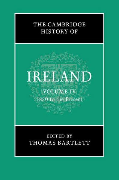 Produktbild: The Cambridge History of Ireland: Volume 4, 1880 to the Present