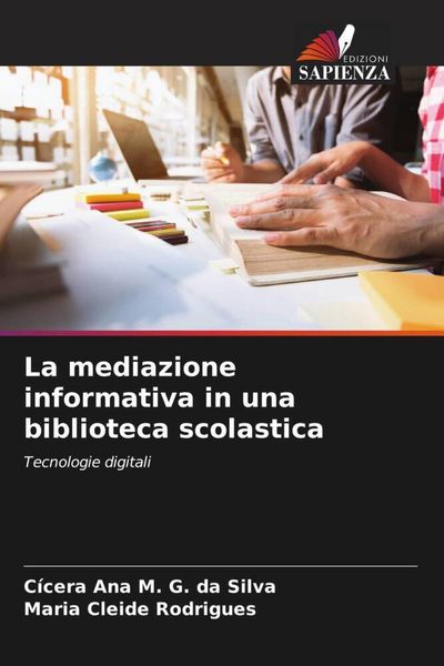 Produktbild: La mediazione informativa in una biblioteca scolastica