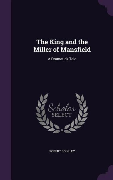 Produktbild: The King and the Miller of Mansfield