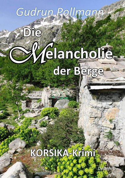Produktbild: Die Melancholie der Berge - KORSIKA-Krimi