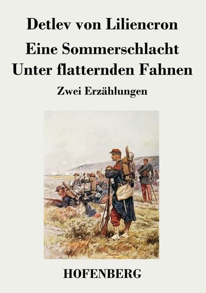 Produktbild: Eine Sommerschlacht / Unter flatternden Fahnen