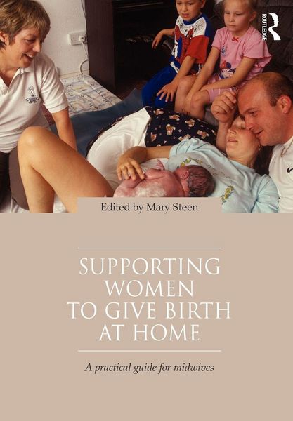 Produktbild: Supporting Women to Give Birth at Home