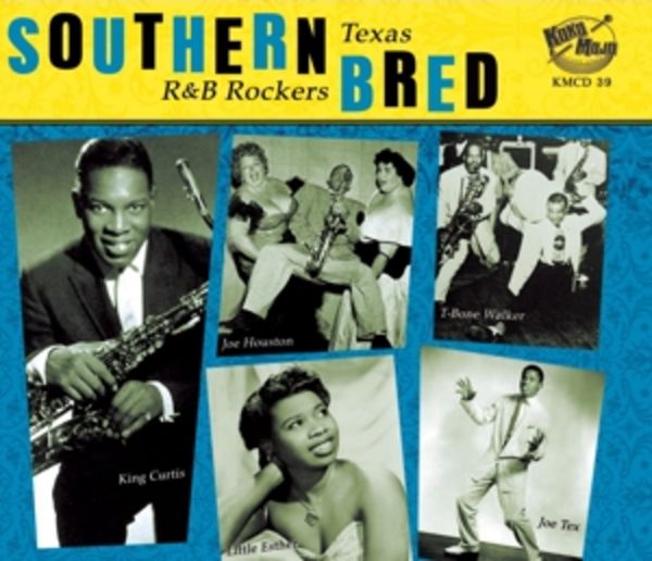 Southern Bred - Texas R'N'B Rockers Vol.6