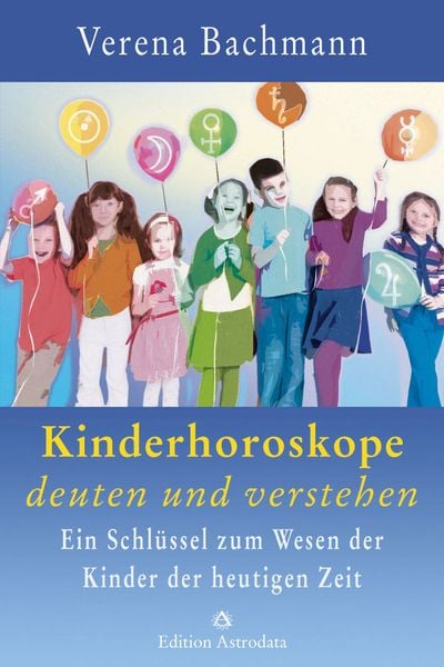 Produktbild: Kinderhoroskope deuten und verstehen