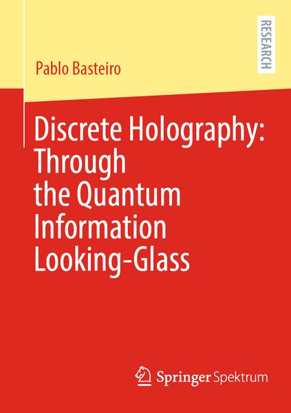 Produktbild: Discrete Holography: Through the Quantum Information Looking-Glass