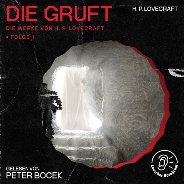 Produktbild: Die Gruft (Die Werke von H. P. Lovecraft, Folge 1)