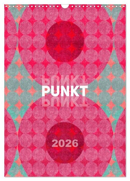 Produktbild: Punkt Punkt Punkt (Wandkalender 2026 DIN A3 hoch), CALVENDO Monatskalender
