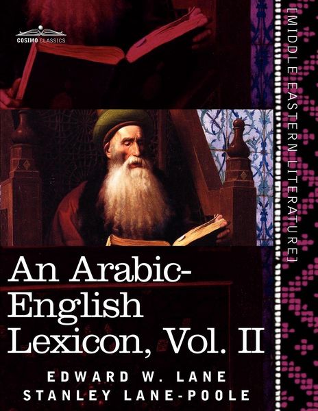 Produktbild: An Arabic-English Lexicon (in Eight Volumes), Vol. II