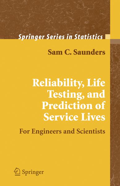 Produktbild: Reliability, Life Testing and the Prediction of Service Lives