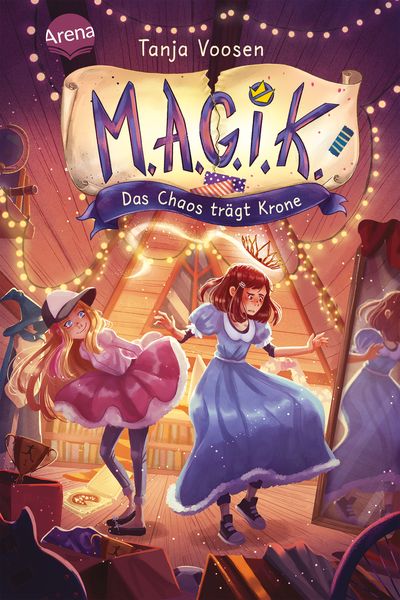 M.A.G.I.K. (2). Das Chaos trägt Krone, Gebundene Ausgabe von Tanja Voosen, Arena