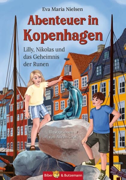 Abenteuer in Kopenhagen - Lilly, Nikolas und das Geheimnis der Runen, Gebundene Ausgabe von Eva Maria Nielsen, Kinderbuchverlag Biber & Butzemann,