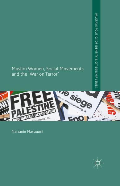 Produktbild: Muslim Women, Social Movements and the 'War on Terror'