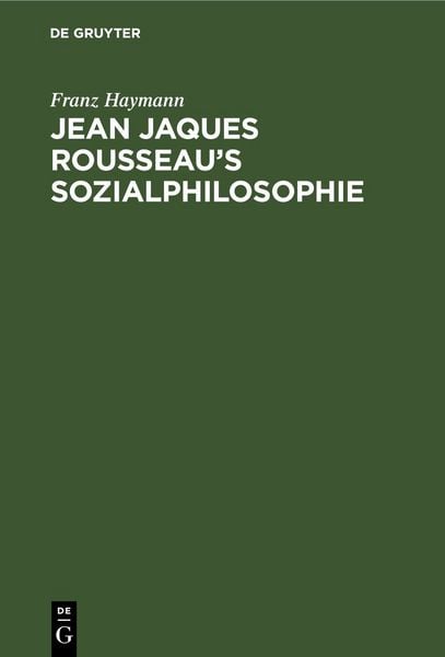 Produktbild: Jean Jaques Rousseau&rsquo;s Sozialphilosophie