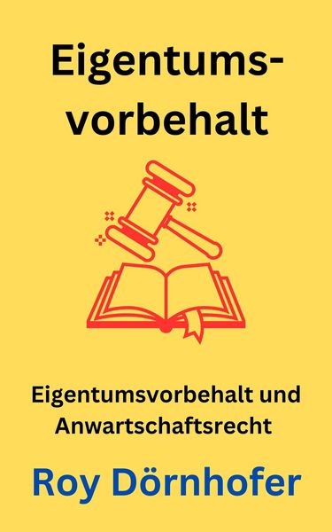 Produktbild: Grundz&uuml;ge des Eigentumsvorbehalts
