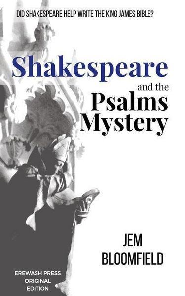 Produktbild: Shakespeare and the Psalms Mystery: Did Shakespeare help write the King James Bible?
