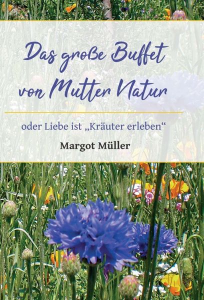Produktbild: Das gro&szlig;e Buffet von Mutter Natur