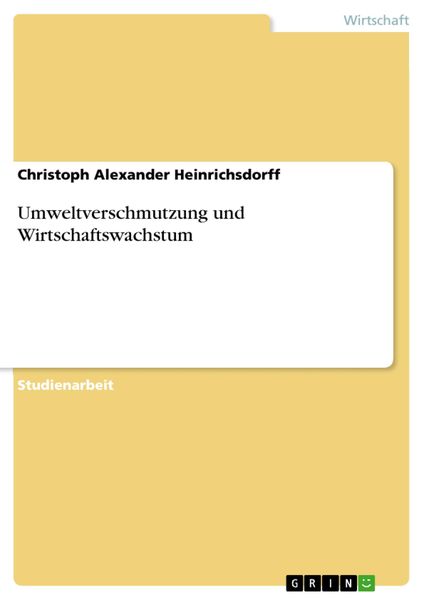 Produktbild: Umweltverschmutzung und Wirtschaftswachstum