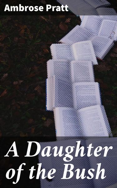 Produktbild: A Daughter of the Bush