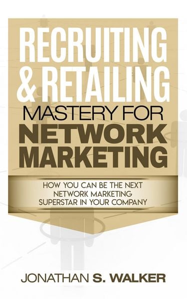 Produktbild: Recruiting & Retailing Mastery For Network Marketing