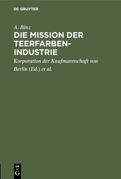 Produktbild: Die Mission der Teerfarben-Industrie