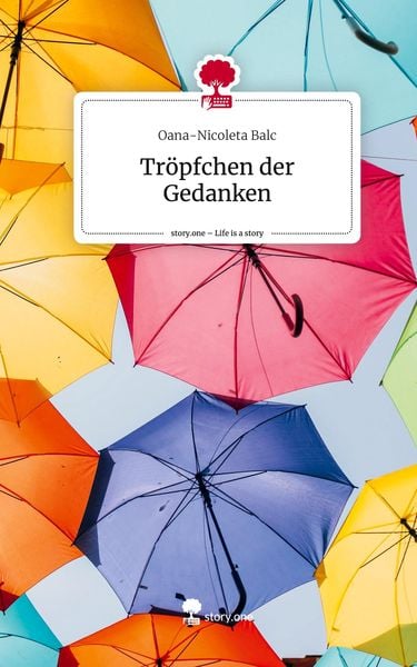 Produktbild: Tr&ouml;pfchen der Gedanken. Life is a Story - story.one
