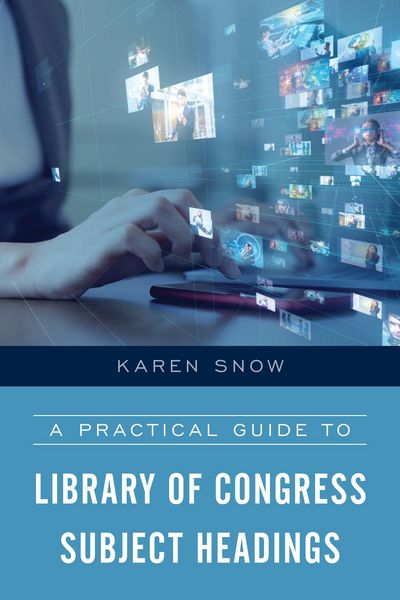 Produktbild: A Practical Guide to Library of Congress Subject Headings